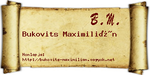 Bukovits Maximilián névjegykártya